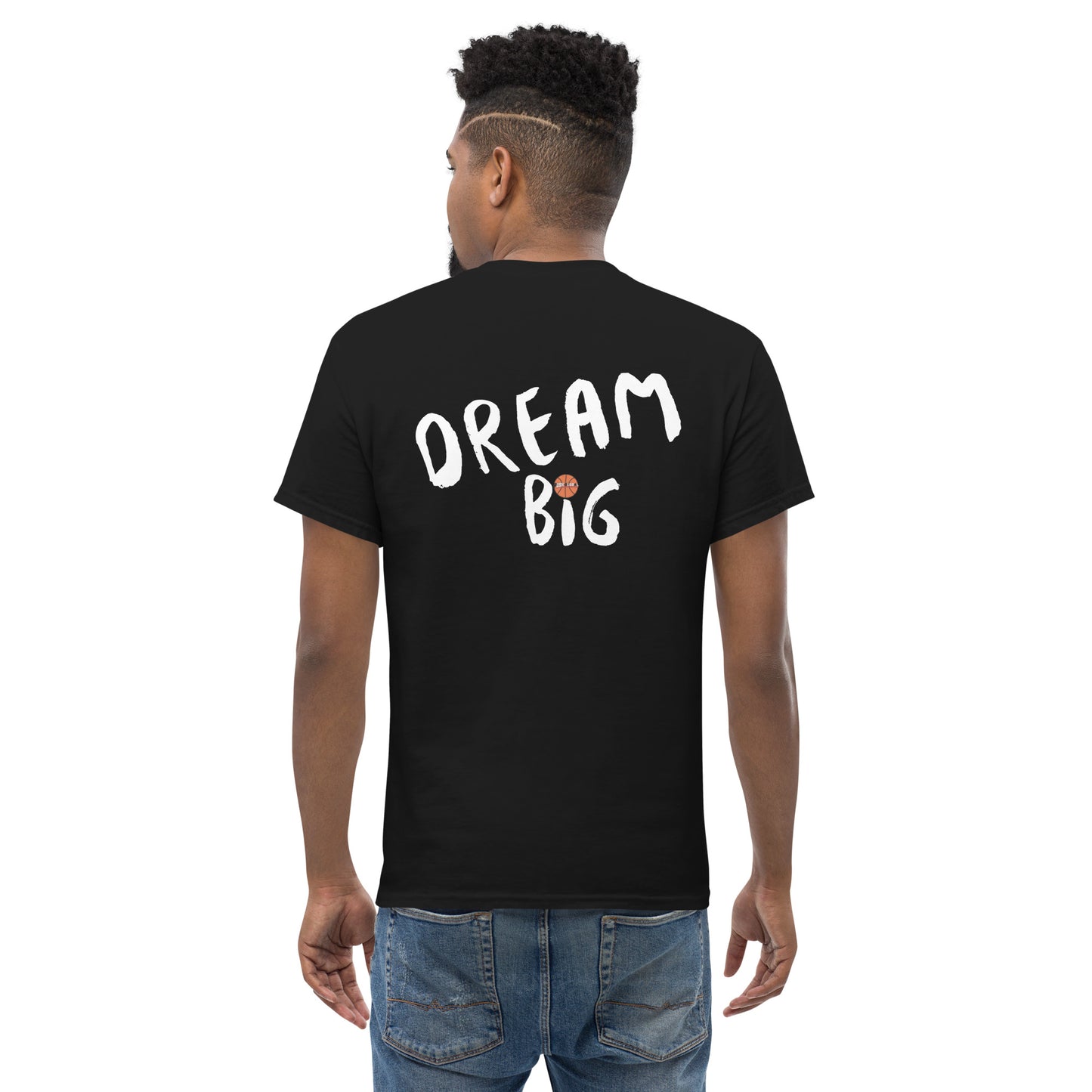 Dream Big Classic Tee